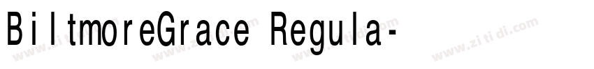 BiltmoreGrace Regula字体转换 BiltmoreGrace Regula字体转换